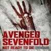 Avenged+Sevenfold+-+Not+Ready+to+Die.jpg